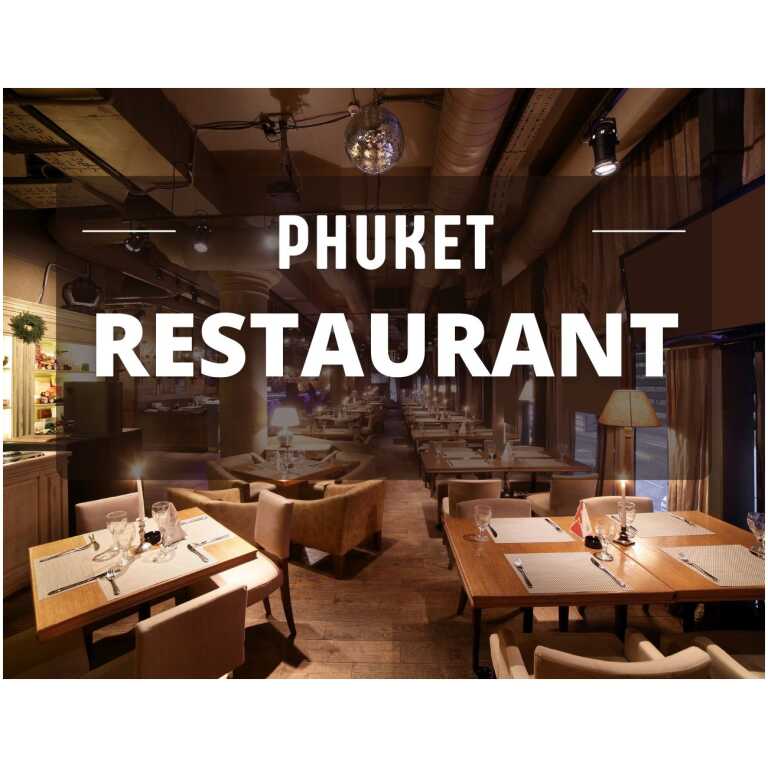 A Guide to the Best Restaurants in Phuket